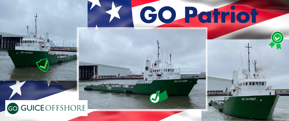 Guice Offshore GO Patriot To Commence Operations Immediately Post-DryDock