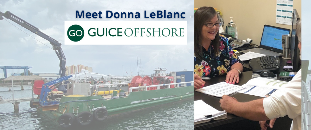 Guice Offshore Customers, Crews Trust Human Resources Manager and Alternate Company Security Officer Donna LeBlanc