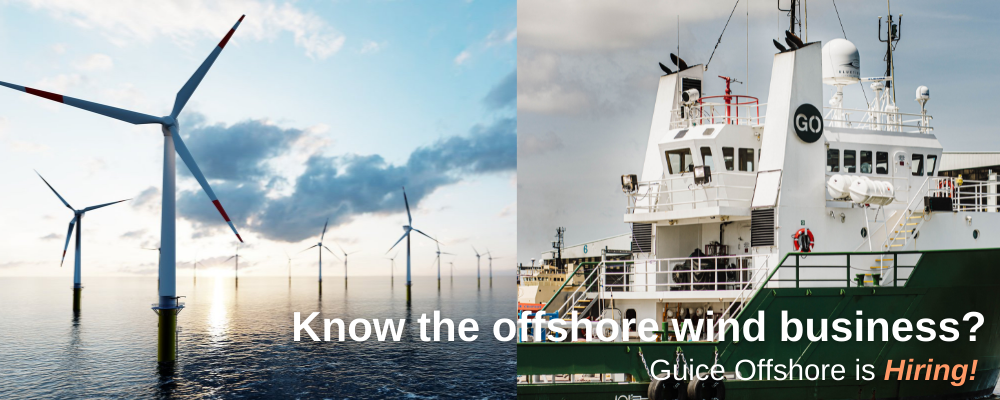 Do You Know Offshore Wind? Guice Offshore Is Hiring a Wind Industry Business Operations and Development Manager!