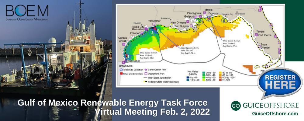Second Gulf of Mexico Renewable Energy Task Force Meeting February 2, 2022--You're Invited!