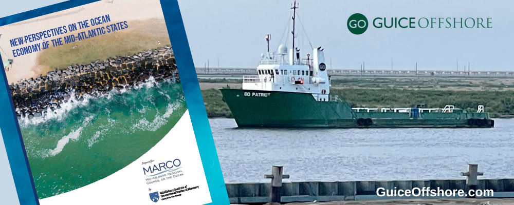 Offshore Supply Vessel; Mid-Atlantic Regional Council on the Ocean (MARCO) Report Connects State, Federal Blue Economy Data; Blue Carbon