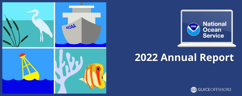 Maritime Transportation Update; National Ocean Service 2022 Annual Report