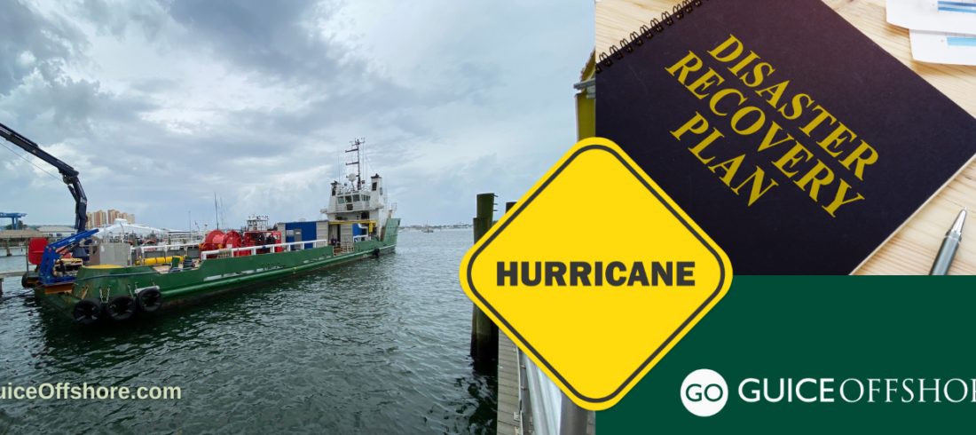 2023 Hurricane Season -- Make Guice Offshore Part of Your Disaster Recovery, Marine Salvage and Post-Storm Inspection Planning