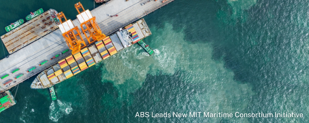 ABS Leads New MIT Maritime Consortium Initiative